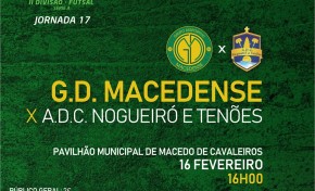 Macedense recebe Nogueiró e Tenões na jornada 17