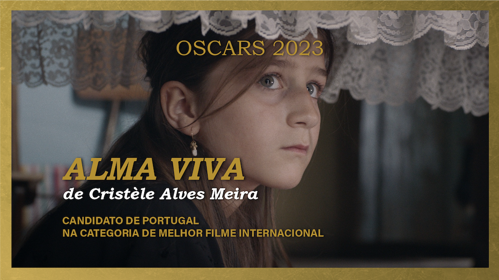 Filme – Alma Viva, candidato de Portugal a uma nomeação para os Óscares em 2023