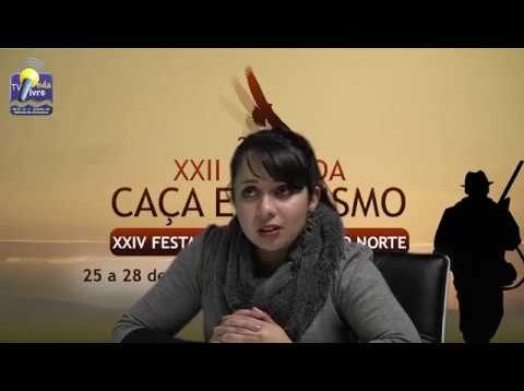 ONDA LIVRE TV – Apresentação da XXII Feira da Caça e Turismo e XXIV Festa dos Caçadores do Norte